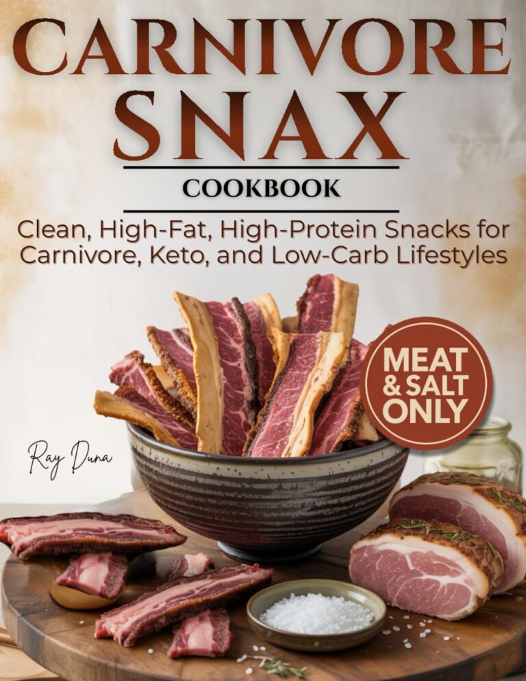 Carnivore Snax Cookbook